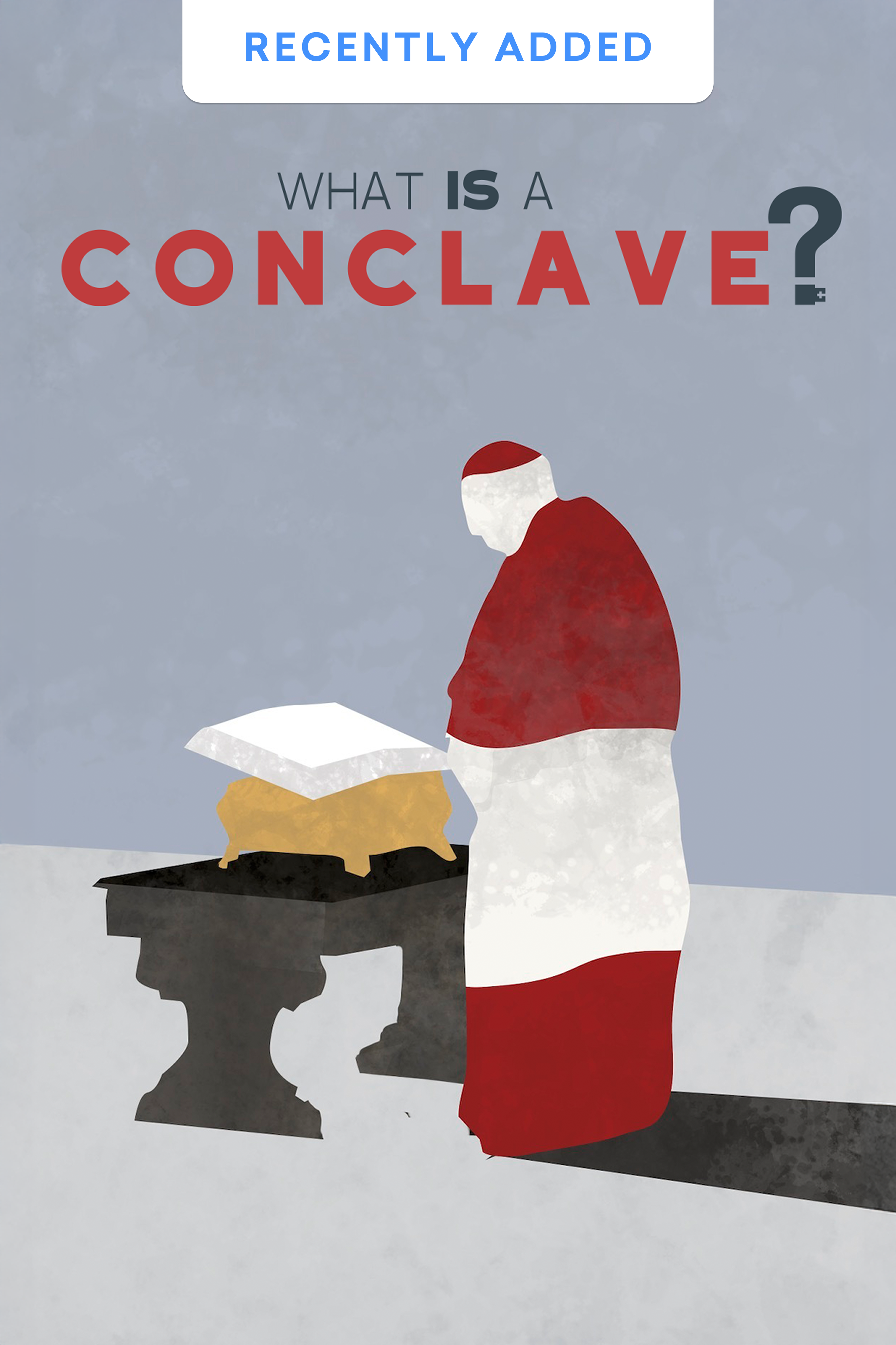 How a New Pope Is Chosen: Inside the Papal Conclave