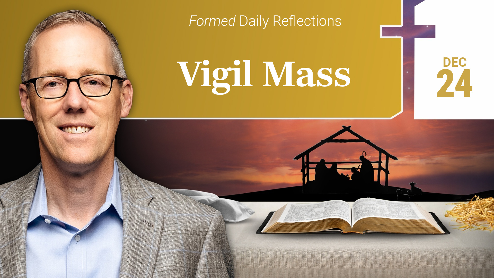 Daily Reflections — December 24, 2025 (Vigil Mass)