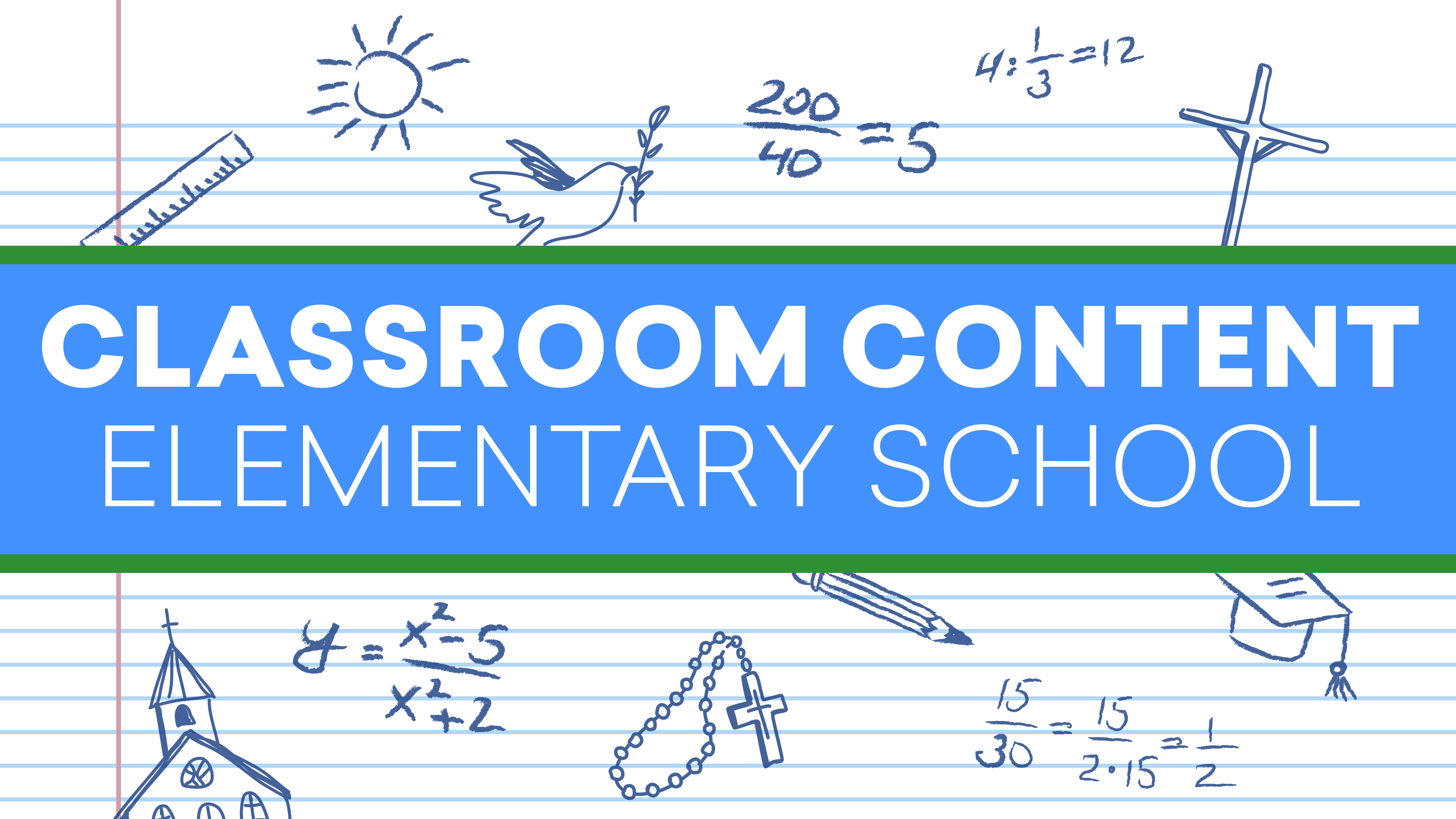 Classroom Content | Elementary School Students