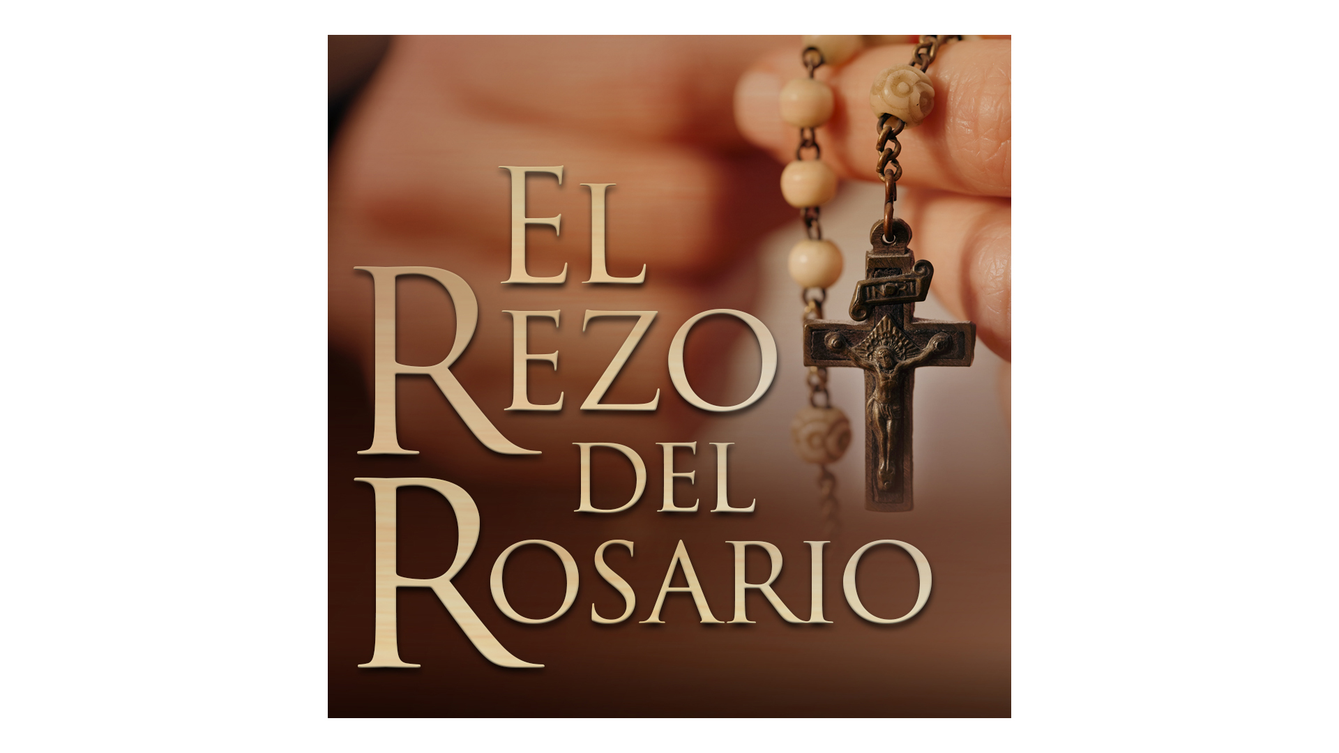 El Rezo del Rosario por Padre Ernesto María Caro