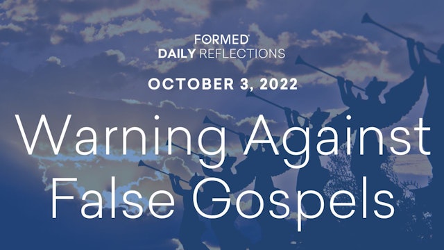 Daily Reflections – October 3, 2022