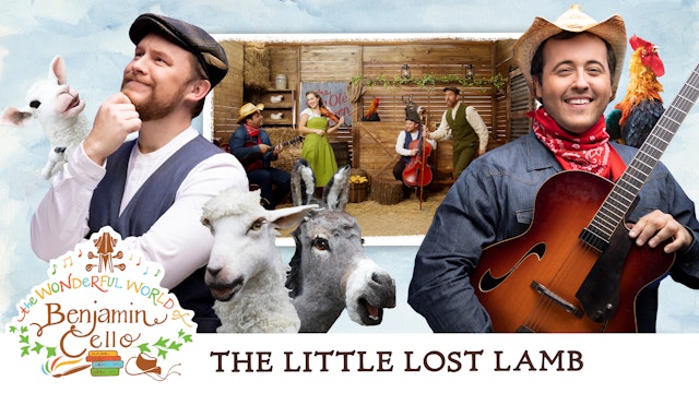 The Little Lost Lamb | Episode 3 | Benjamin Cello