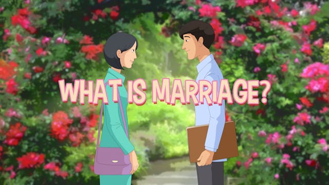 What is Marriage?