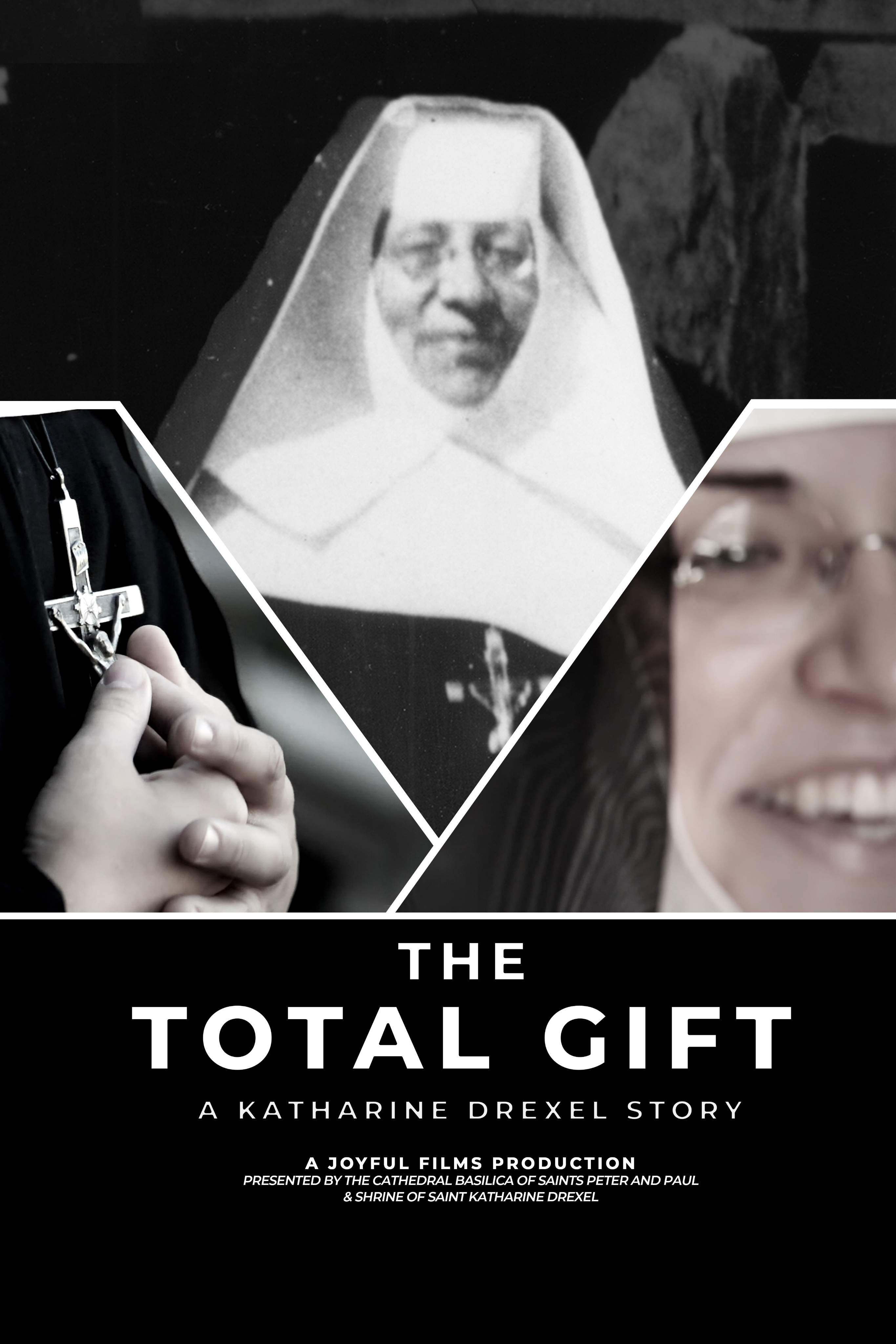 The Total Gift: A Katharine Drexel Story