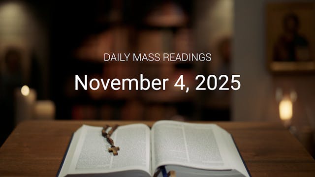 November 4, 2025 | Daily Mass Readings