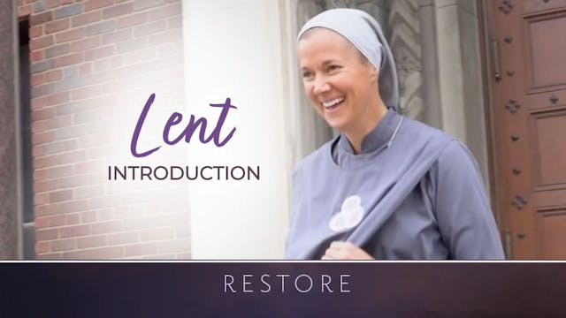 Introduction | Restore: Lent with Sr....
