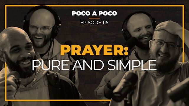 Episode 115: Prayer: Pure and Simple