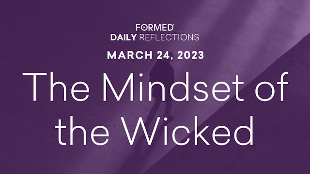 Lenten Daily Reflections — March 24, ...