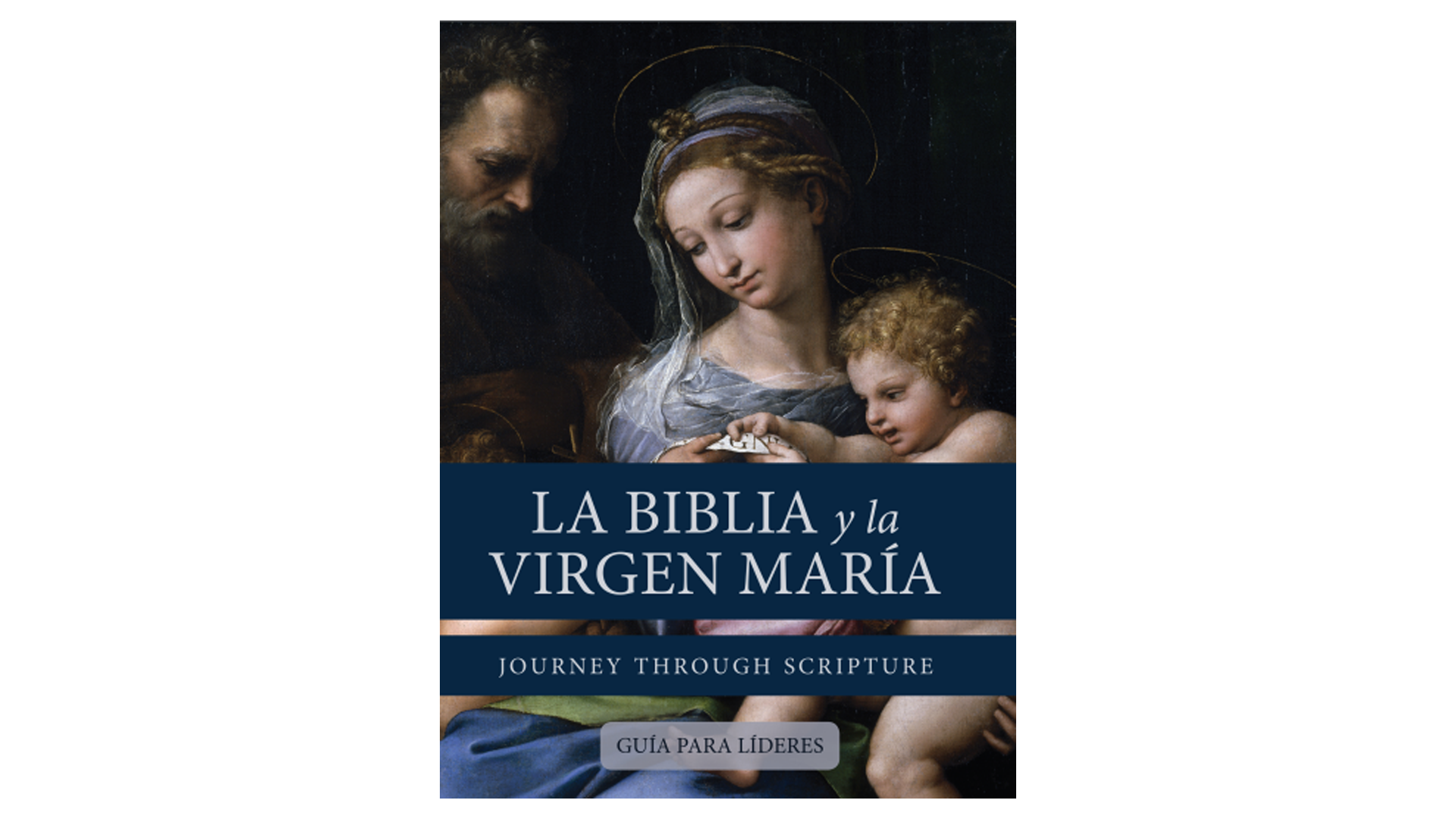 La Biblia y la Virgen María, Guía para Líderes