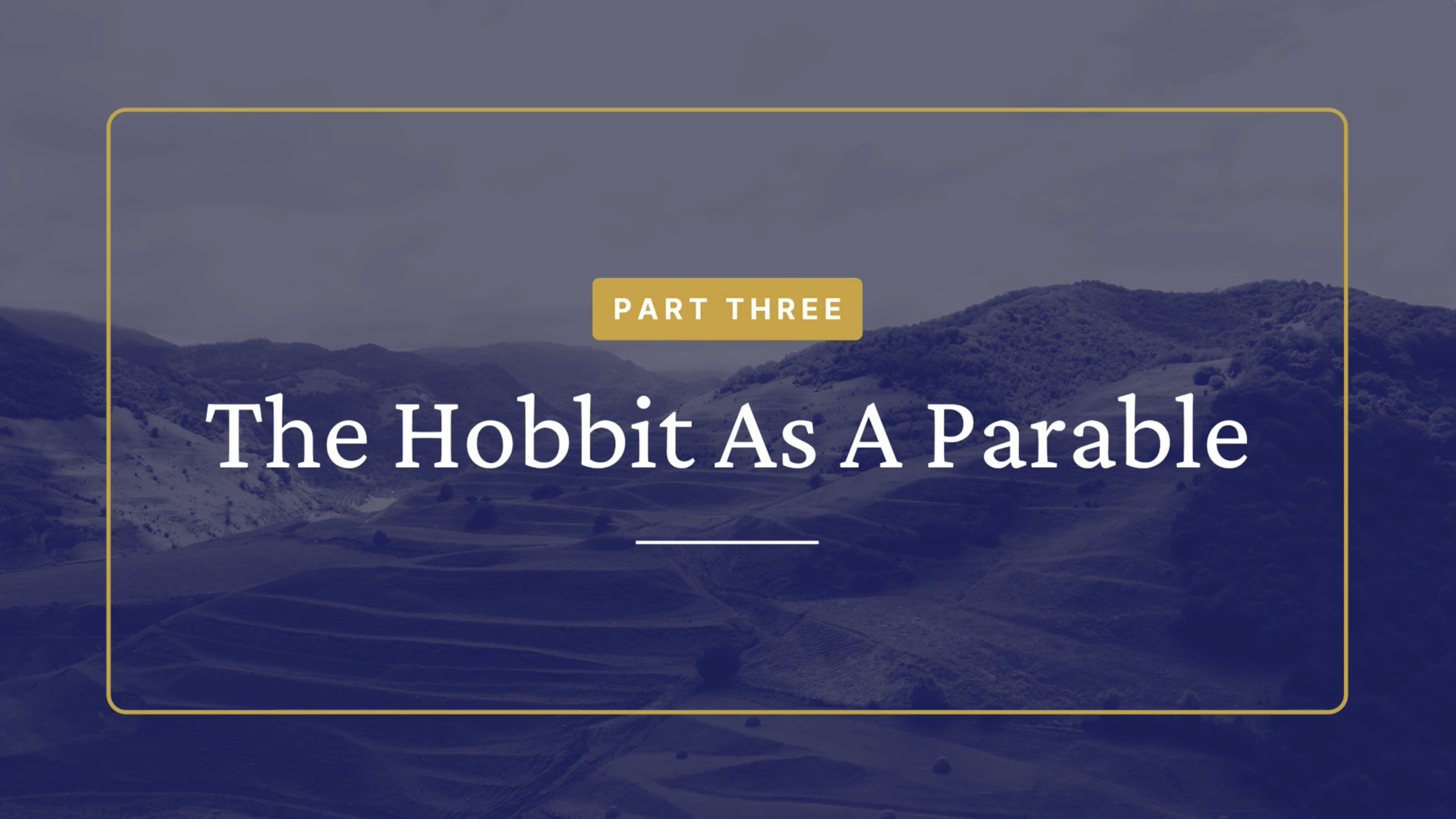 The Hobbit as a Parable