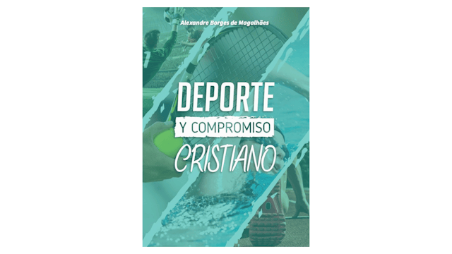Deporte y compromiso cristiano por Alexandre Borges de Magalhães
