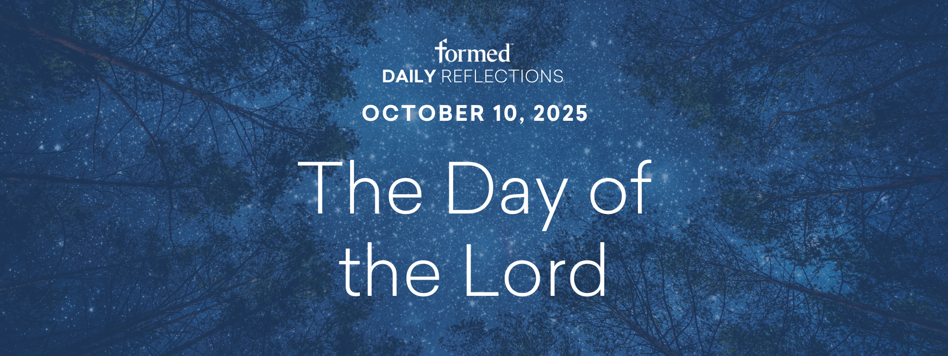 Daily Reflections — October 10, 2025