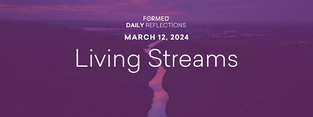 Lenten Daily Reflections — March 12, ...