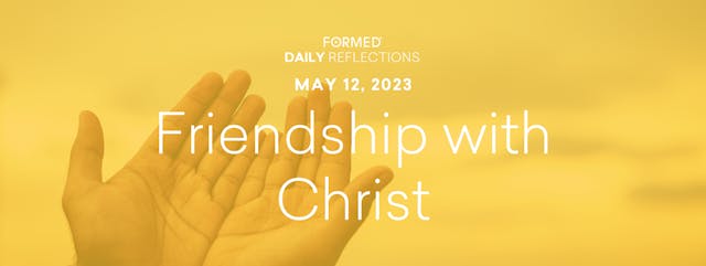 Easter Daily Reflections — May 12, 2023