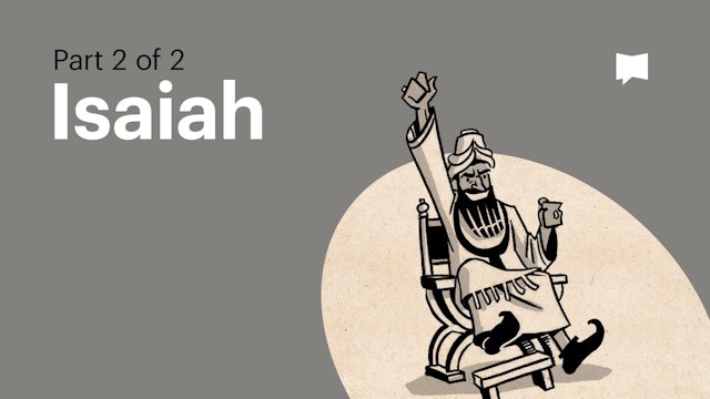 Isaiah Part 2 | Old Testament: Book Overviews | The Bible Project