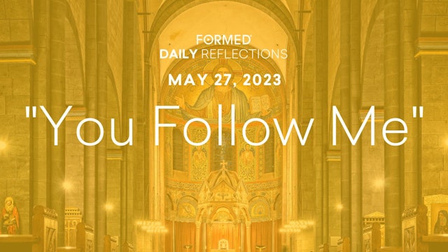Easter Daily Reflections — Feast of St. Augustine of Canterbury — May 27, 2023