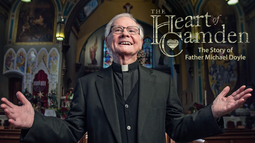 The Heart of Camden: The Story of Father Michael Doyle