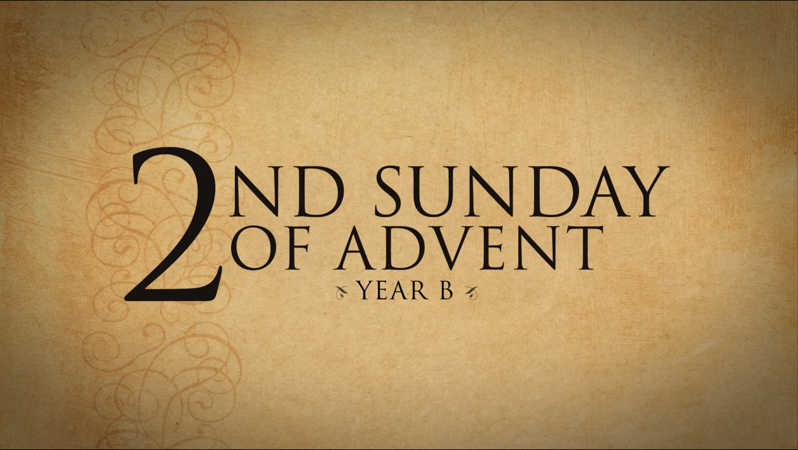 1st Sunday Of Advent—December, 3, 2017 - Year B - FORMED