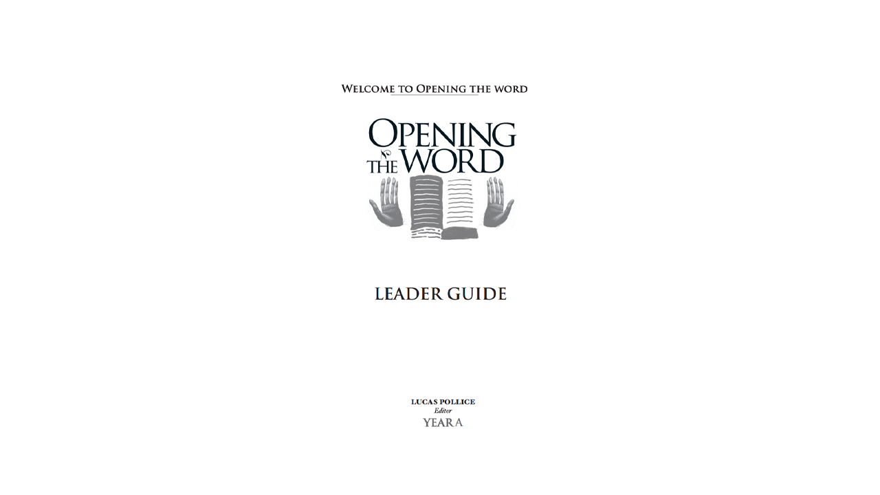 Opening the Word Year A Leader Guide