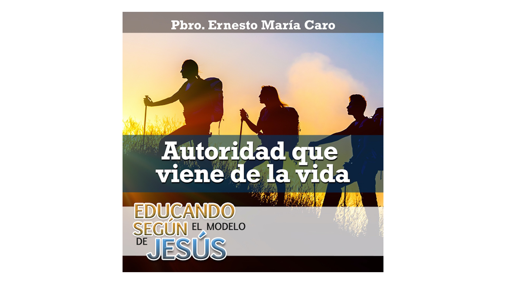 Autoridad que viene de la vida