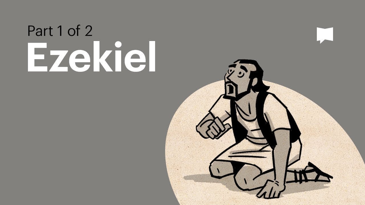 Ezekiel Part 1 | Old Testament: Book Overviews | The Bible Project