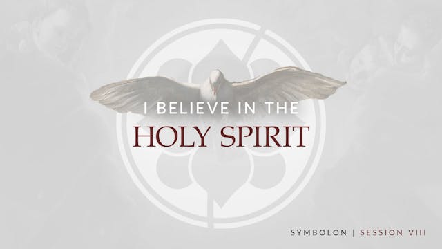 I Believe in the Holy Spirit | Symbol...