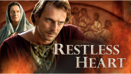 Restless Heart: The Confessions of Augustine