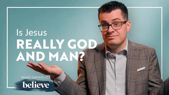 Who Is Jesus? What do Catholics Reall...