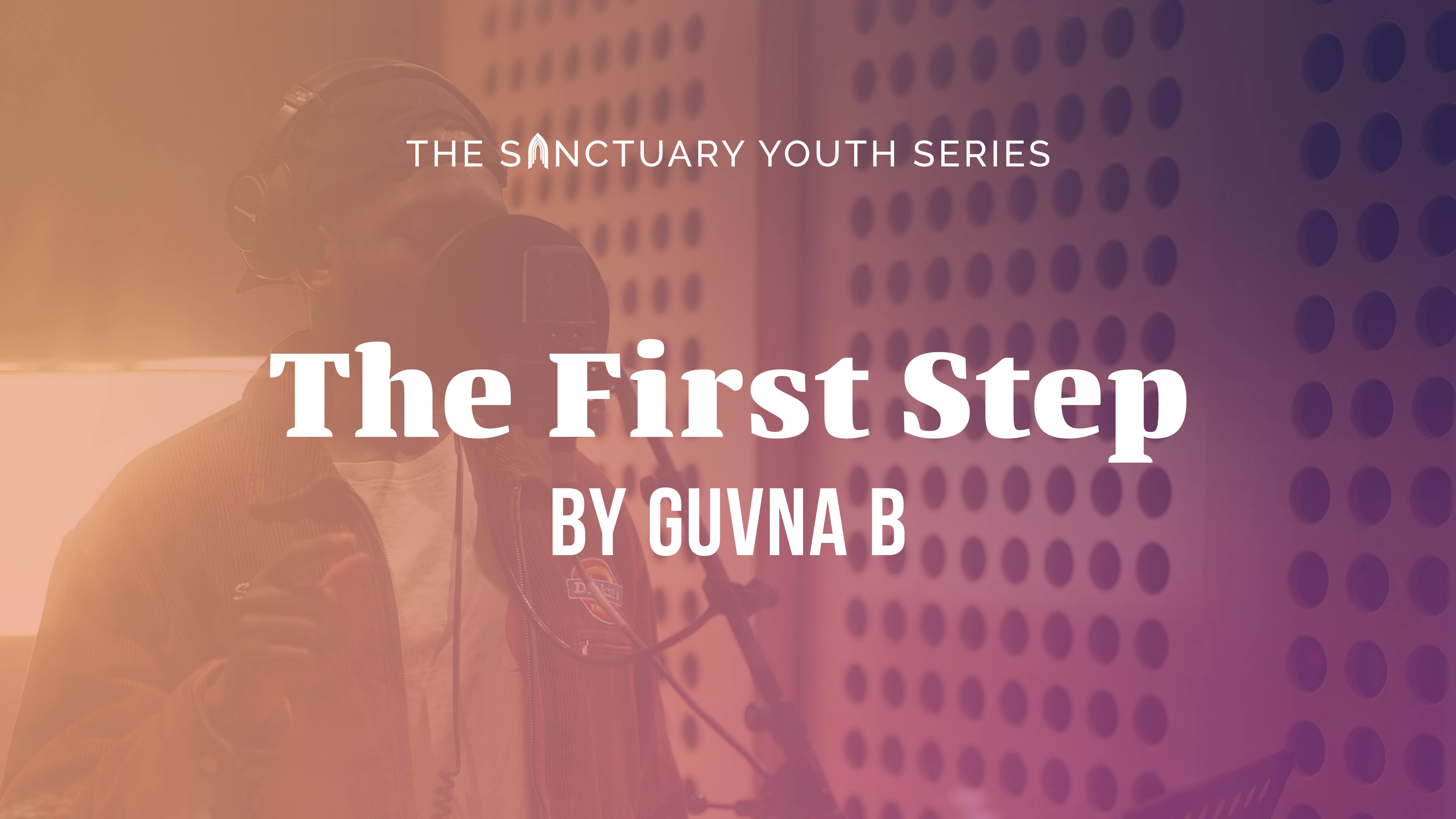 The First Step by Guvna B