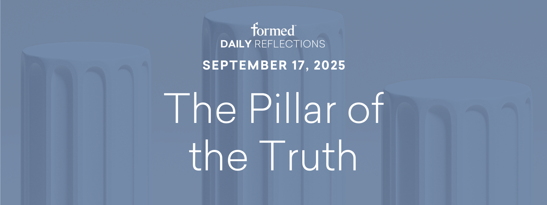 Daily Reflections — September 17, 2025