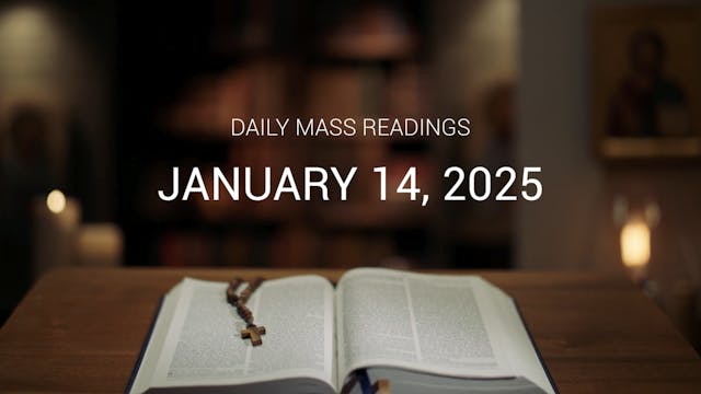 January 14, 2025 | Daily Mass Readings