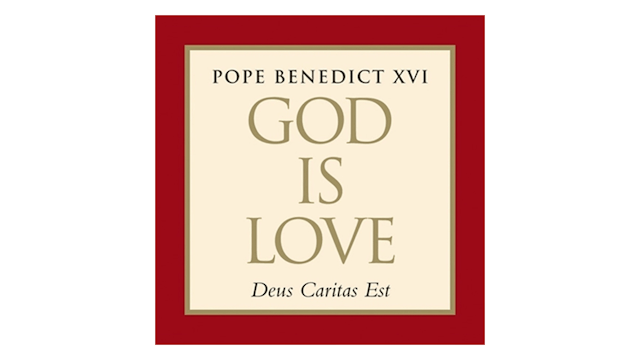 God is Love (Deus Caritas Est) by Pope Benedict XVI