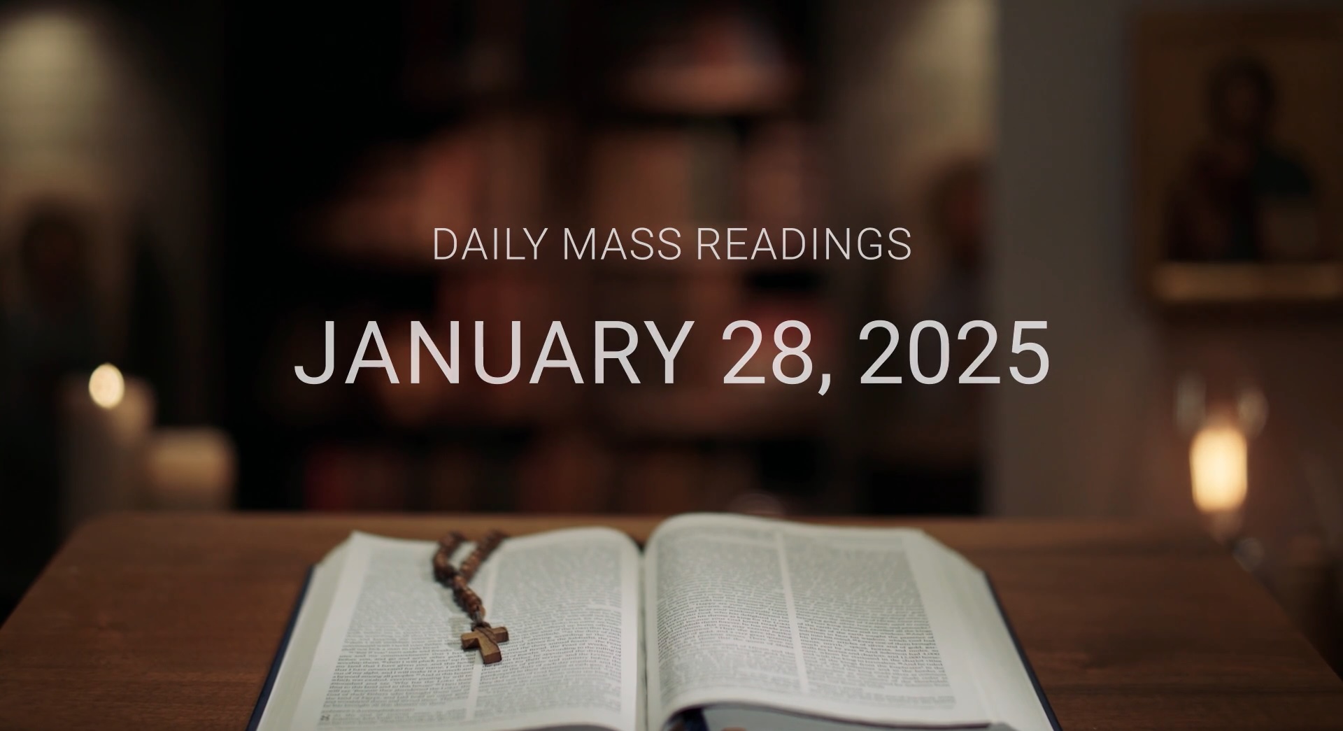 January 28, 2025 | Daily Mass Readings