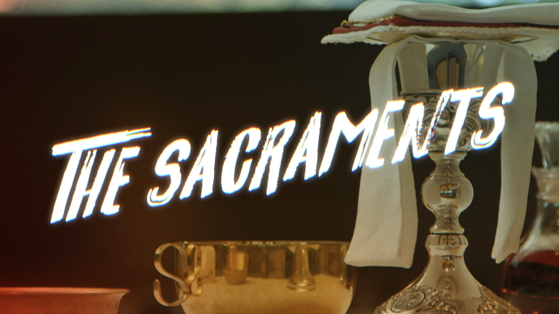 The Sacraments