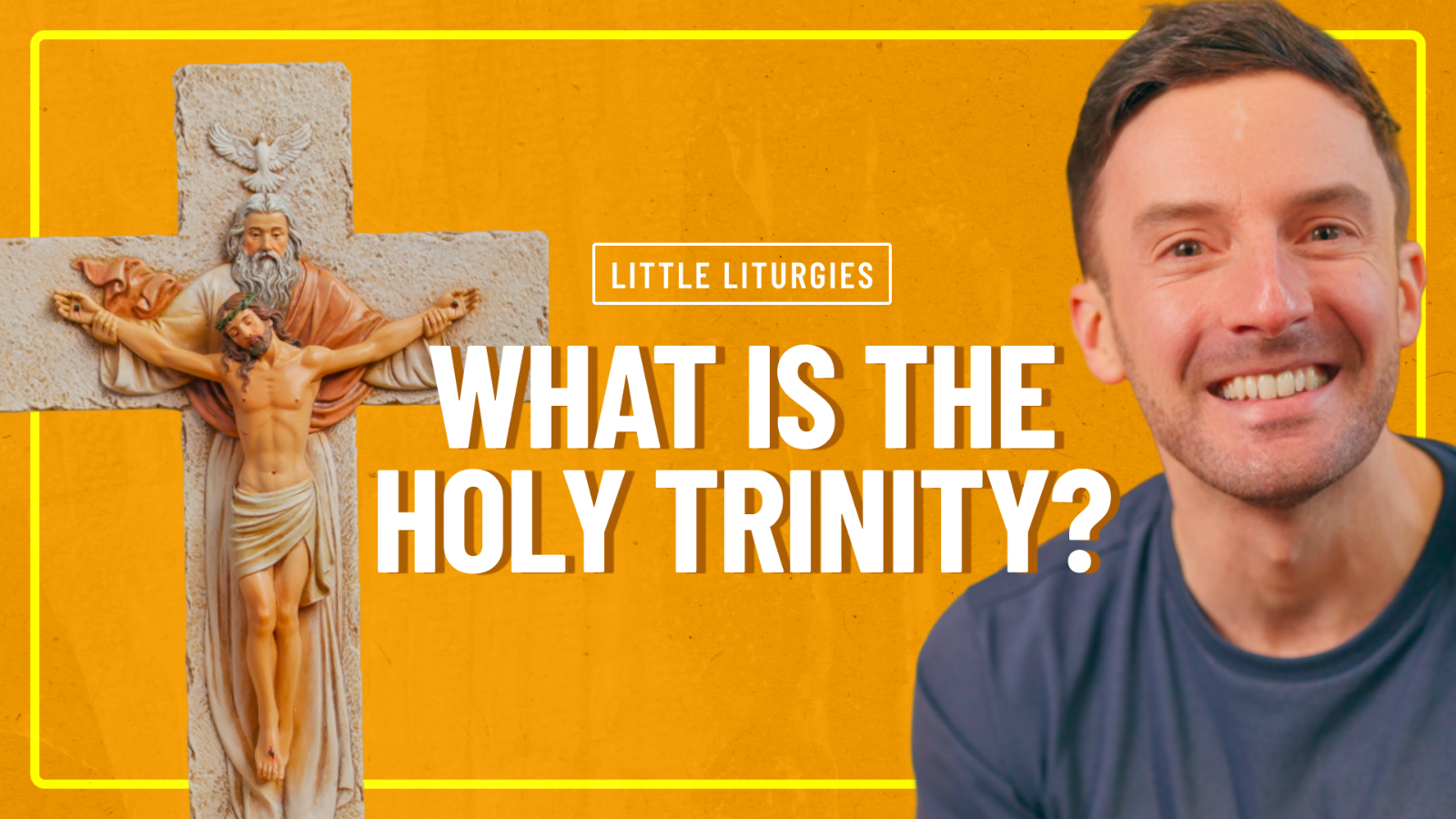 What is the Holy Trinity?