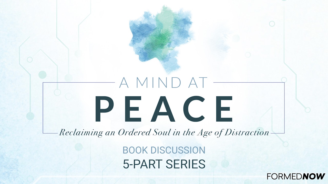 A Mind at Peace Book Discussion (5-Part Series)