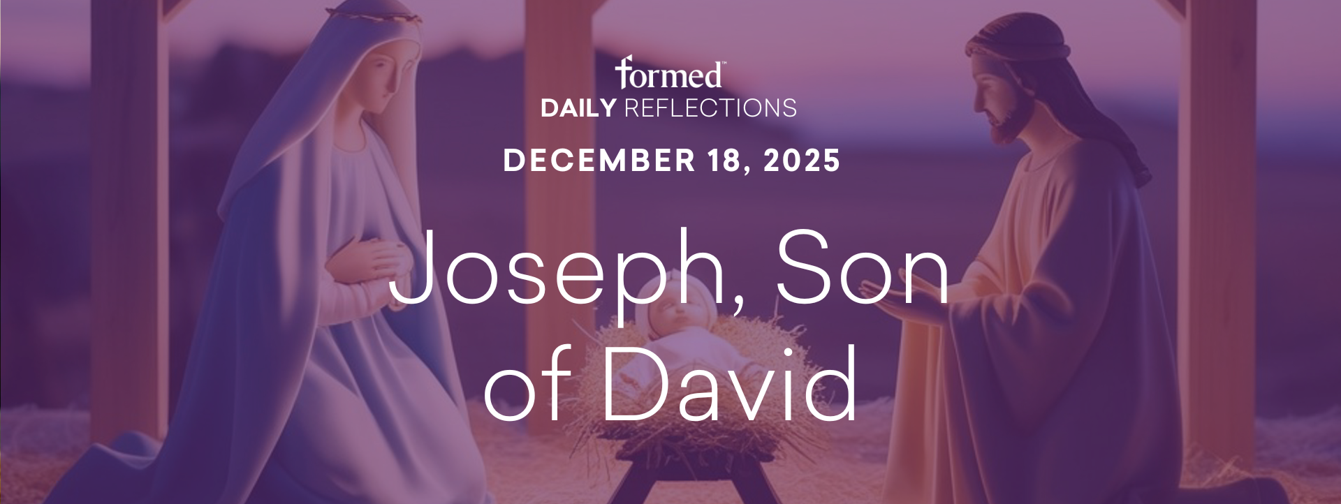 Daily Reflections — December 18, 2025