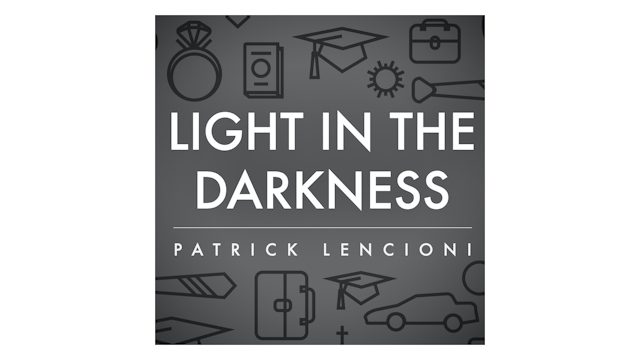 Light in the Darkness: Living a Christian Life in a Secular World by Patrick Lencioni