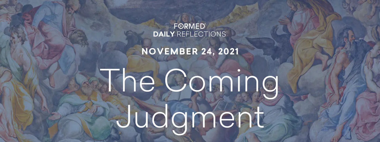 daily-reflection-november-24-2021-ordinary-time-november-2021-formed