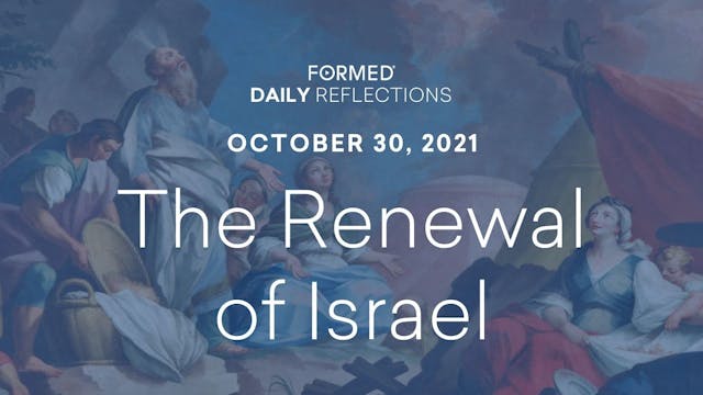 Daily Reflections – October 30, 2021