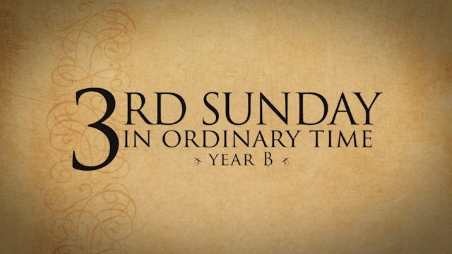 3rd Sunday in Ordinary Time (Year B)