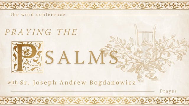 Praying the Psalms: Inspired Words Fo...