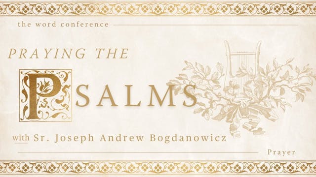 Praying the Psalms: Inspired Words Fo...