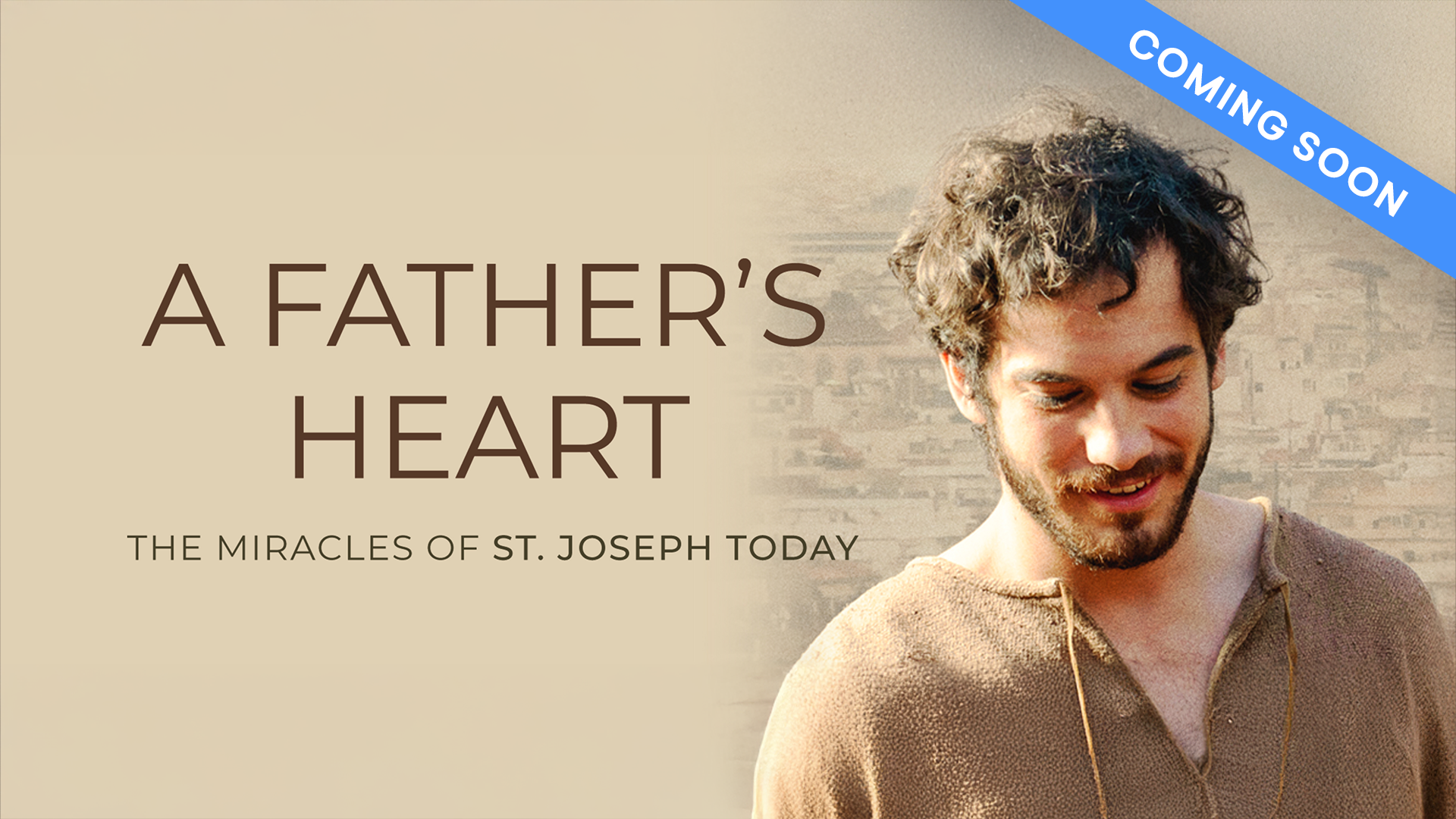 A Father's Heart: Miracles of St. Joseph Today