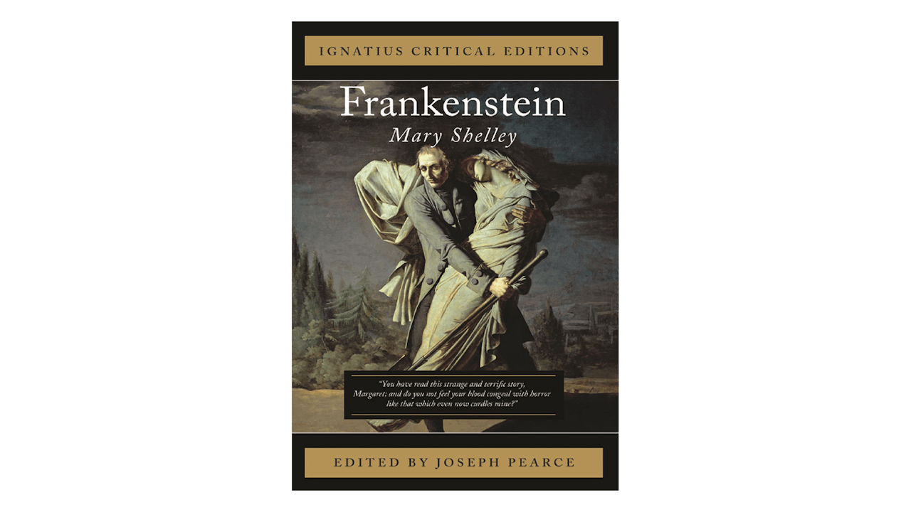 Frankenstein by Mary Shelley, ed. by Joseph Pearce