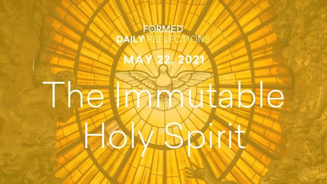 Easter Daily Reflections – May 22, 2021
