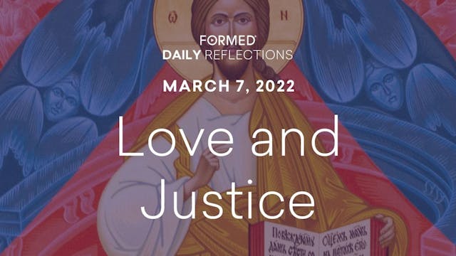 Lenten Daily Reflections – March 7, 2022