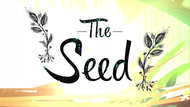 The Seed