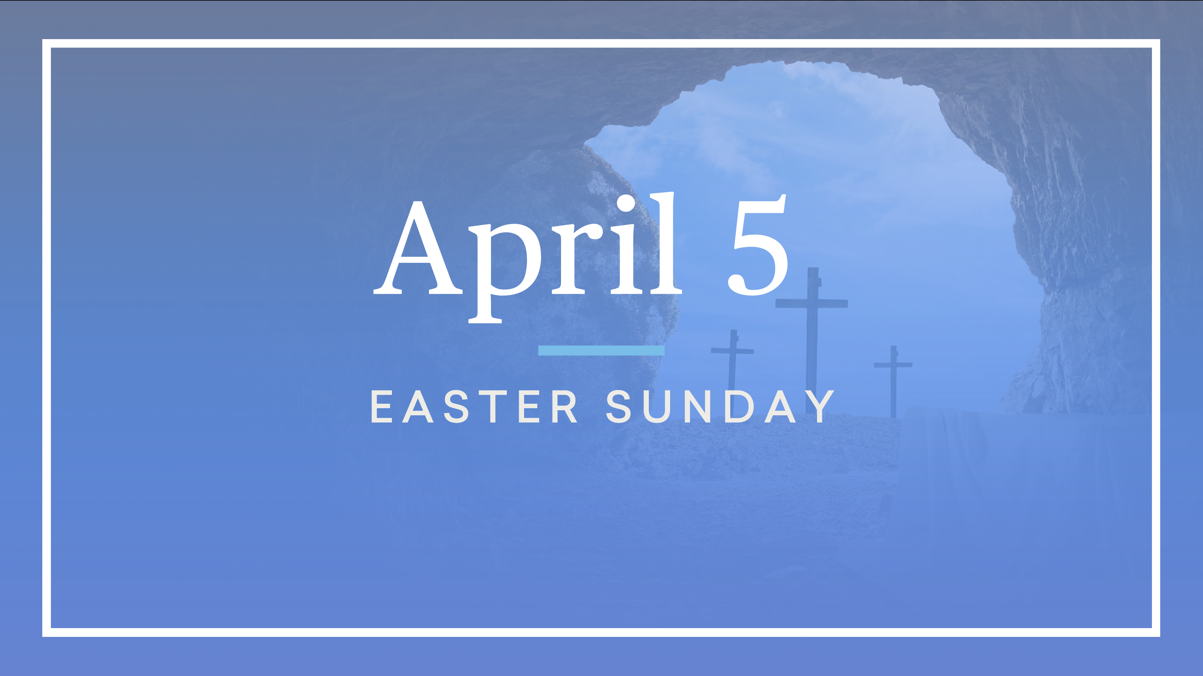 April 5 — Easter Sunday