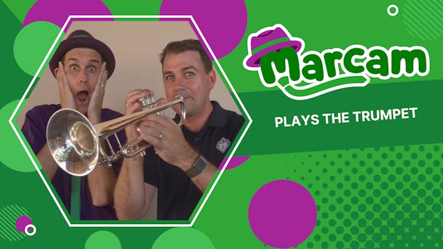 Marcam Plays the Trumpet | Episode 1 ...